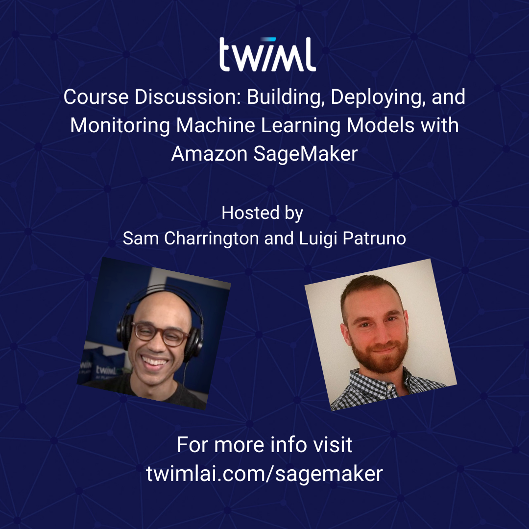 Deploying Machine Learning Models with Amazon SageMaker